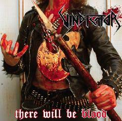 Vindicator (USA) : There Will Be Blood